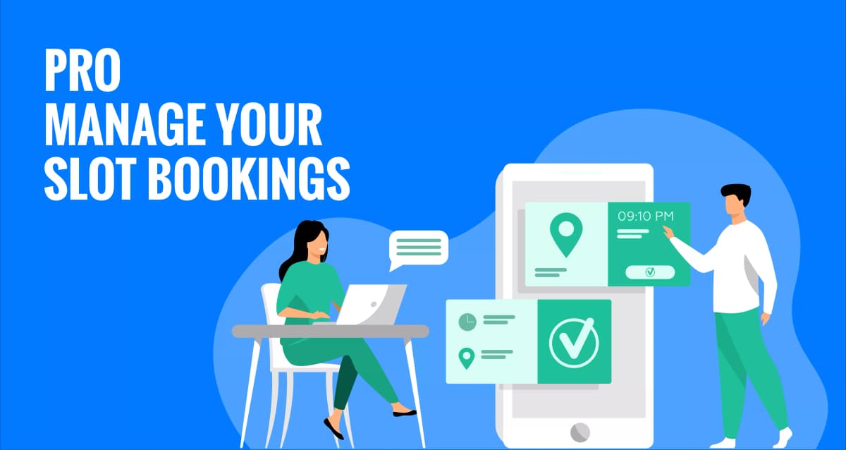 PRO manage your Slot Bookings